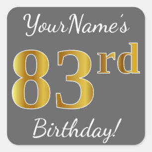 Adesivo Quadrado Cinzas, Faux Dourado 83º Aniversário + Nome Person
