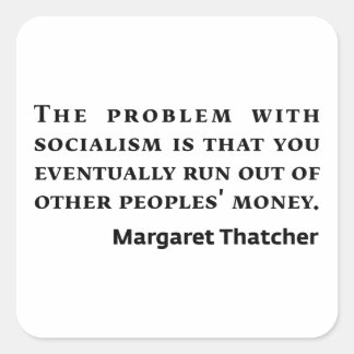Adesivo Quadrado Citação da Socialismo Margaret Thatcher