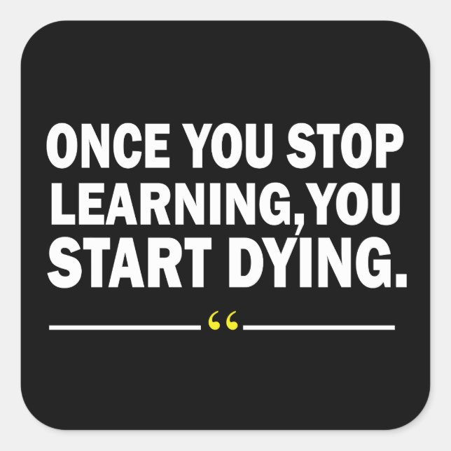 Adesivo Quadrado Citação dos professores de aprendizagem motivacion (Frente)