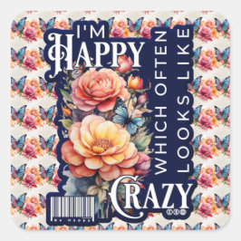 Adesivo Quadrado Citação Feliz Engraçada Por Toda A Impressão