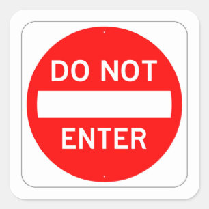 Adesivo Quadrado Clássico muito divertido NÃO ENTRE NO Conjunto de 