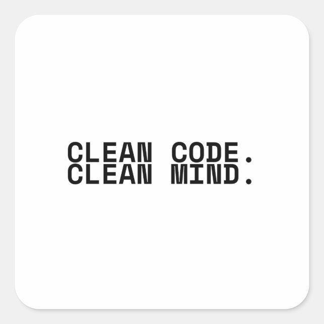 Adesivo Quadrado Clean Code Clean Mind Minimalist Technical  (Frente)