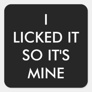 Adesivo Quadrado CLIQUEI-O, POR ISSO É O MEU adesivo.