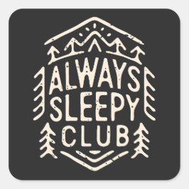 Adesivo Quadrado Clube sempre sonolento