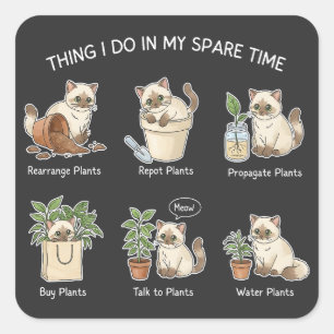Adesivo Quadrado Coisas que Faço no Meu Tempo Livre Jardim Gato Rag