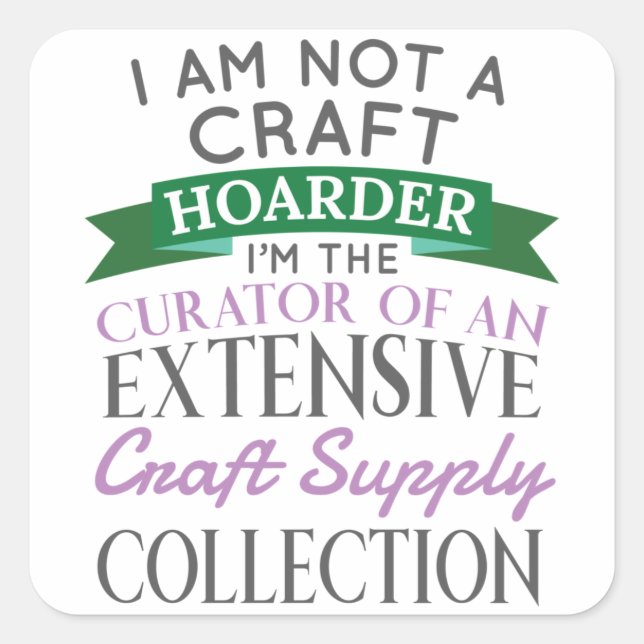 Adesivo Quadrado Coleção de Curadores de artesanato Sem Artesanato (Frente)