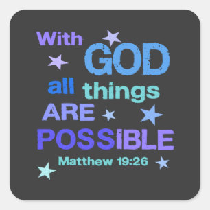 Adesivo Quadrado Com Deus todas as coisas são Possíveis Versículo d