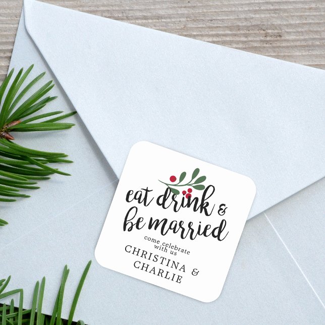Adesivo Quadrado Coma, Beba & Seja Casado Personalizado (Eat Drink & Be Married Personalized Square Sticker)