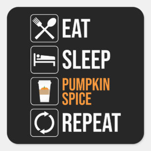 Adesivo Quadrado Coma. Durma. Pumpkin Spice. Repetir