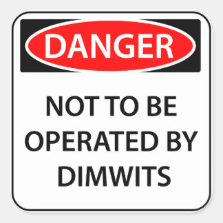 Adesivo Quadrado Comedy Danger Sticker