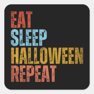 ADESIVO QUADRADO COMER DORMIR HALLOWEEN REPETIR