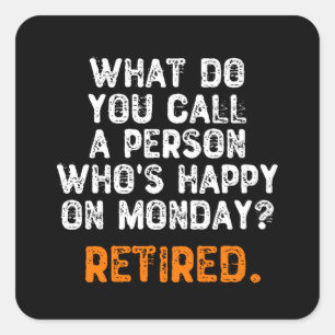 Adesivo Quadrado Como se chama uma pessoa que está feliz na segund