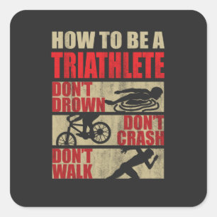 Adesivo Quadrado Como ser um Triathlete