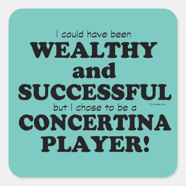 Adesivo Quadrado Concertina Wealthy & Successful Square Sticker (Frente)