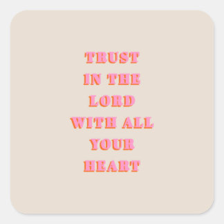 Adesivo Quadrado Confiança No Lorde Proverbs 3:5-6 Bíblia Verse Cot