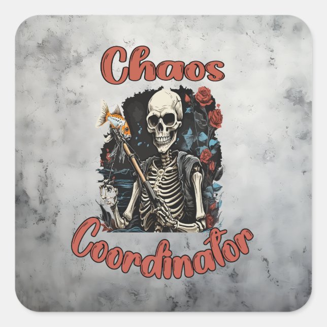 Adesivo Quadrado Coordenador de caos (Frente)
