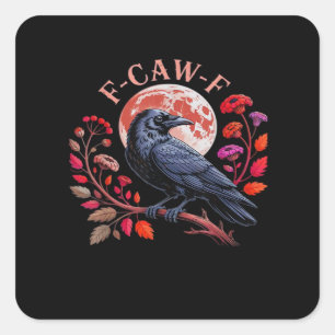 Adesivo Quadrado Corvo Corvo Engraçado F-Caw-F Gráfico Vintage Over