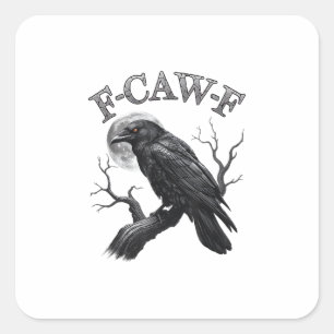 Adesivo Quadrado Corvo, F-Caw-F Pássaro Lunar Engraçado Gótico Humo