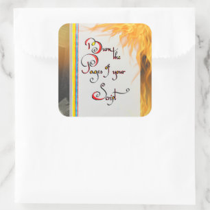 Adesivo Quadrado Cota inspiracional Queimar as páginas do seu scrip