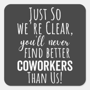 Adesivo Quadrado Coworker Goodbye Deslocamento de Colaboradores