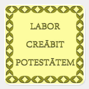 ADESIVO QUADRADO CREĀBIT LABOR POTESTĀTEM