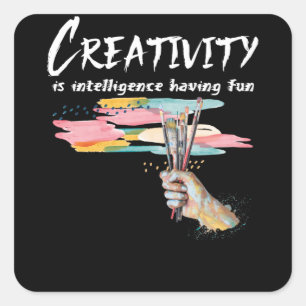 Adesivo Quadrado Creativity Is Intelligence Having Fun Colorful Art