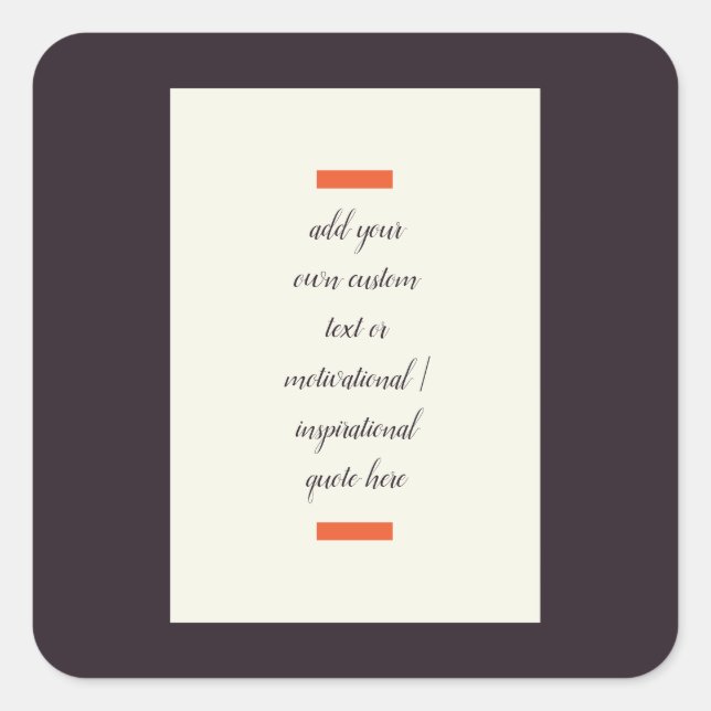 Adesivo Quadrado Crie sua própria citação motivacional/inspiraciona (Frente)