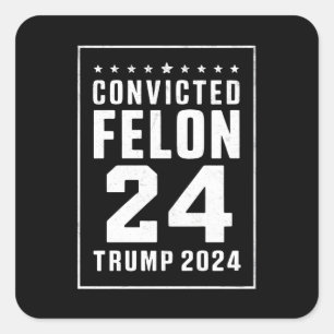 Adesivo Quadrado Criminoso Condenado 4 de Julho Trump 2024