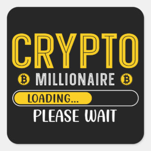 Adesivo Quadrado Crypto Millionaire Loading Bitmoney