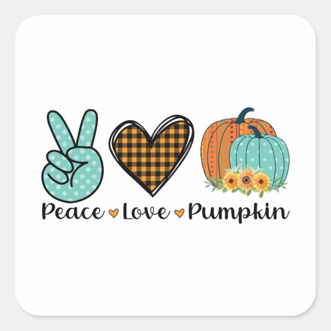 Adesivo Quadrado Cute Thanksgiving Sticker "Peace, Love, Pumpkin" (Frente)