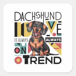 Adesivo Quadrado Dachshund Love Está Sempre Em Tendência