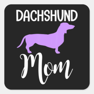 Adesivo Quadrado Dachshund Mom Cute Wiener Dog Owner Gift