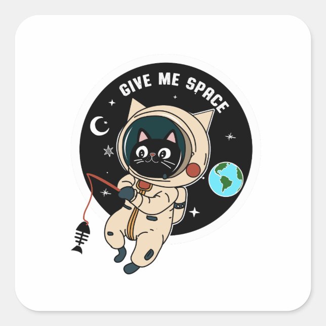 Adesivo Quadrado Dê-Me Um Gato De Astronauta Engraçado No Espaço (Frente)
