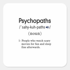 Adesivo Quadrado definição de psicopatas engraçados