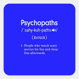 Adesivo Quadrado definição de psicopatas engraçados azul