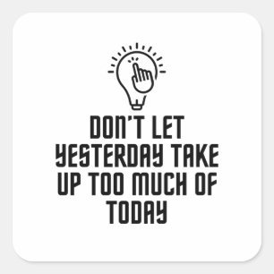 Adesivo Quadrado Demasiado hoje