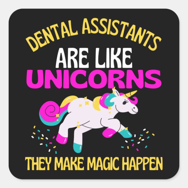 Adesivo Quadrado Dental Assistant Unicorn, Magical Unicorn Dentist (Frente)