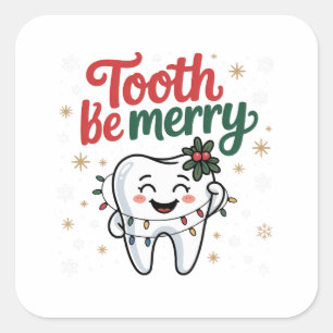 Adesivo Quadrado Dente Seja Alegre Natal Divertido Dentista Odontol