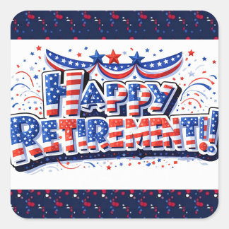Adesivo Quadrado Design de Celebração de Aposentadoria Feliz Patrió