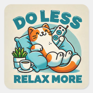 Adesivo Quadrado Design de gato relaxando com legenda promovendo re
