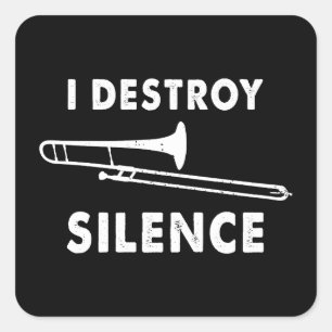 Adesivo Quadrado Destruo o silêncio - Jogador Trombonista