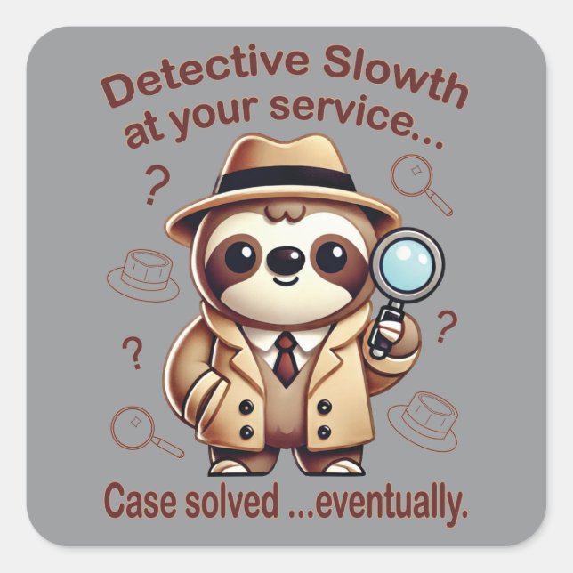 Adesivo Quadrado "Detetive Sloth" Sloth Private Eye (Frente)