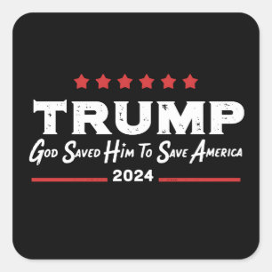 Adesivo Quadrado Deus O Salvou Para Salvar A América Trump 47