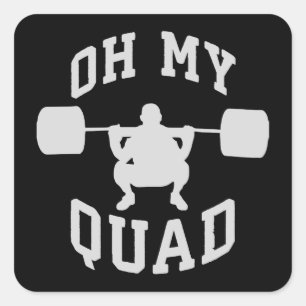 Adesivo Quadrado Dia da Perna - Quadrado - OH MY QUAD - Workout