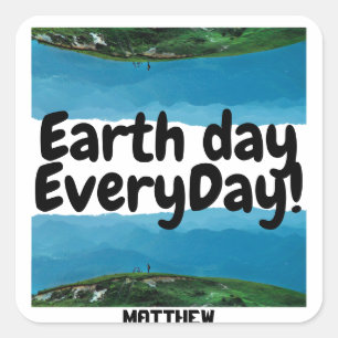 Adesivo Quadrado Dia da Terra todos os dias, vá verde, ciência da a