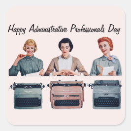 Adesivo Quadrado Dia dos Profissionais Administrativos Retrô Feliz