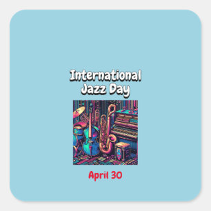Adesivo Quadrado Dia Internacional do Jazz 30 de abril