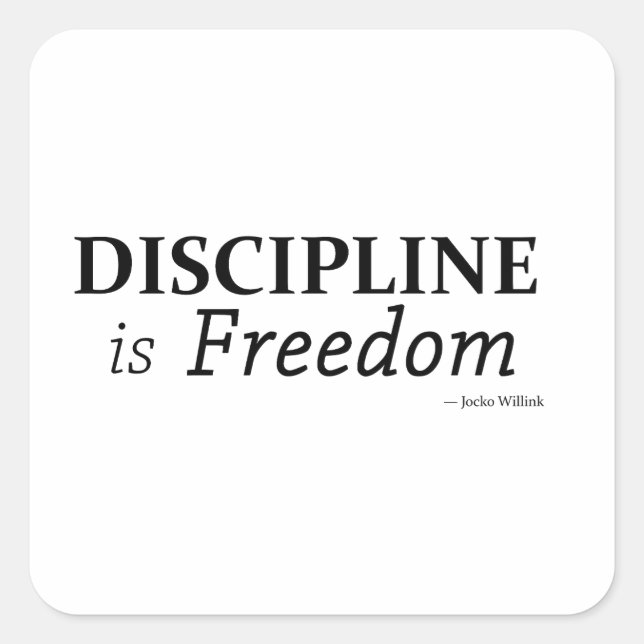 Adesivo Quadrado Disciplina é liberdade  (Frente)