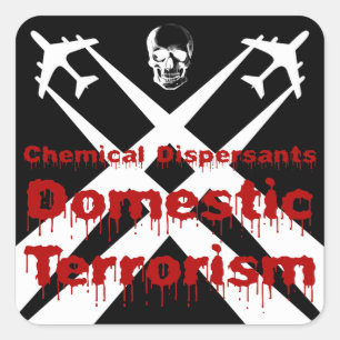 Adesivo Quadrado Dispersantes químicos são terrorismo interno