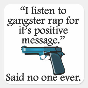 Adesivo Quadrado Dito ninguém nunca: Rap do gângster